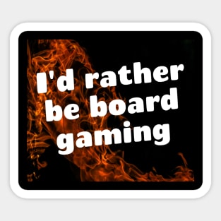 I'd rather be board gaming Sticker